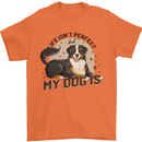 Life Isnt Perfect But My Dog is Mens T-Shirt 100% Cotton Orange