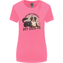 Life Isnt Perfect But My Dog is Womens Wider Cut T-Shirt Azalea