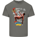 Life Without Goal Football Quote Funny Mens Cotton T-Shirt Tee Top Charcoal