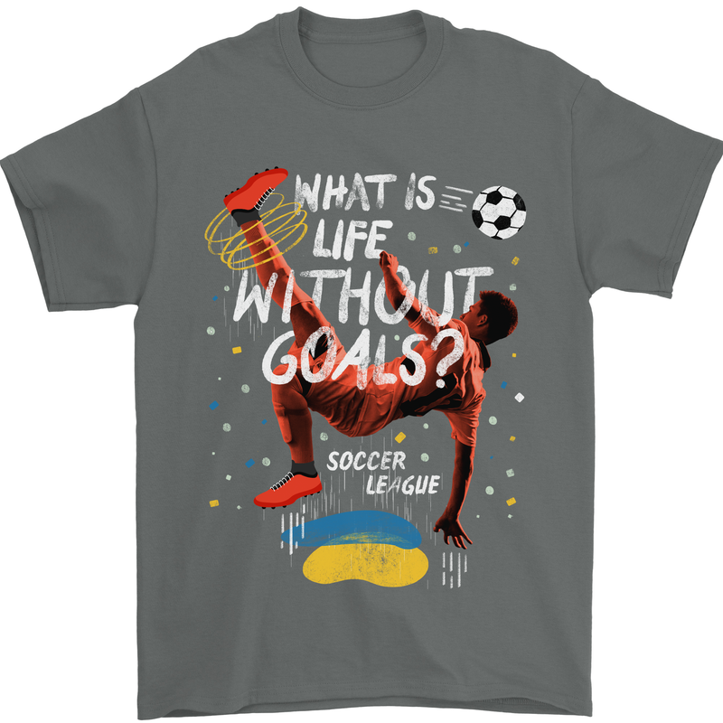 Life Without Goal Football Quote Funny Mens T-Shirt 100% Cotton Charcoal