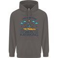 Life is Better When I'm Kayaking Funny Kayak Mens 80% Cotton Hoodie Charcoal
