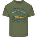 Life is Better When I'm Kayaking Funny Kayak Mens Cotton T-Shirt Tee Top Military Green
