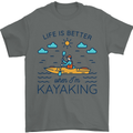 Life is Better When I'm Kayaking Funny Kayak Mens T-Shirt 100% Cotton Charcoal