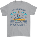 Life is Better When I'm Kayaking Funny Kayak Mens T-Shirt 100% Cotton Sports Grey