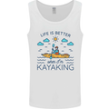 Life is Better When I'm Kayaking Funny Kayak Mens Vest Tank Top White