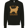 Life is Golden Retriever Dog Mens Sweatshirt Jumper Black