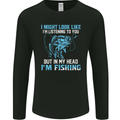 Listening to You Funny Fishing Fisherman Mens Long Sleeve T-Shirt Black