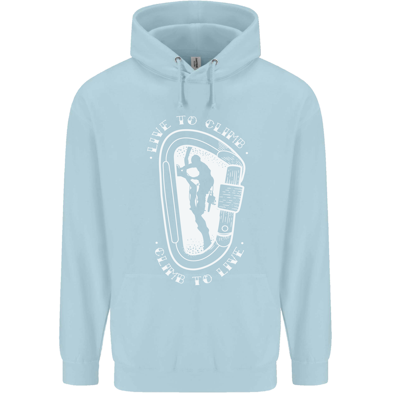 Live to Climb Rock Climbing Climber Childrens Kids Hoodie Light Blue