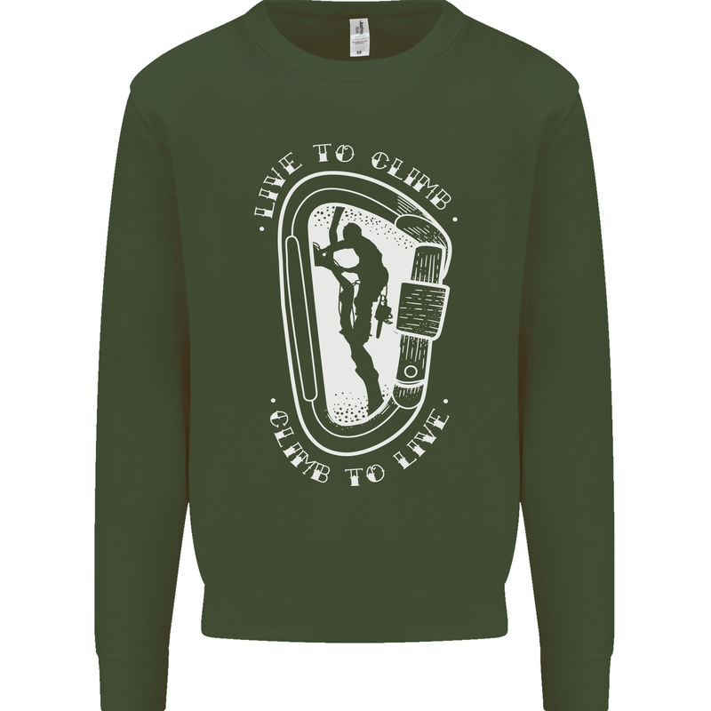 Live to Climb Rock Climbing Climber Mens Sweatshirt Jumper Forest Green