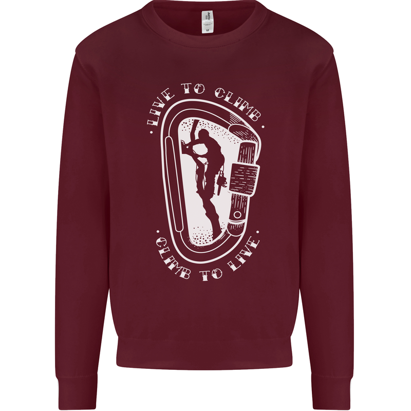 Live to Climb Rock Climbing Climber Mens Sweatshirt Jumper Maroon