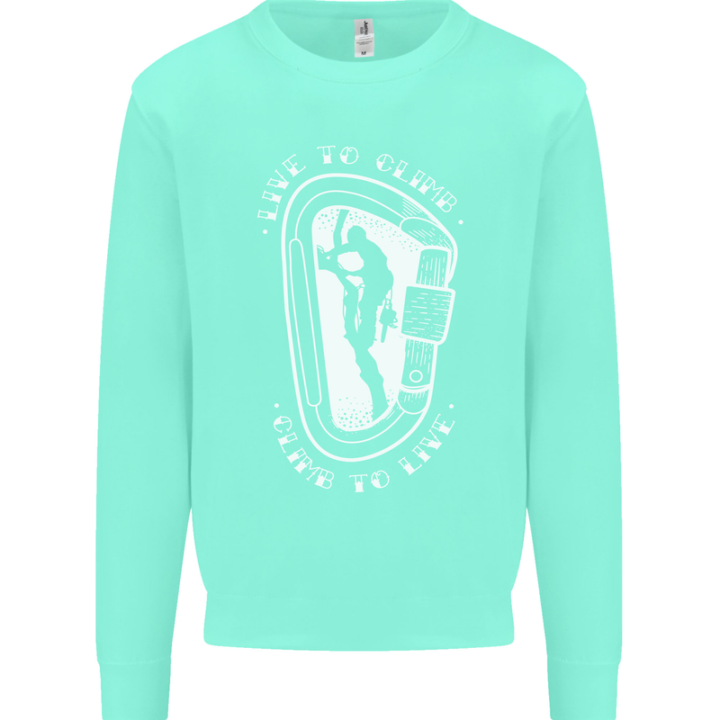 Live to Climb Rock Climbing Climber Mens Sweatshirt Jumper Peppermint