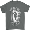 Live to Climb Rock Climbing Climber Mens T-Shirt 100% Cotton Charcoal