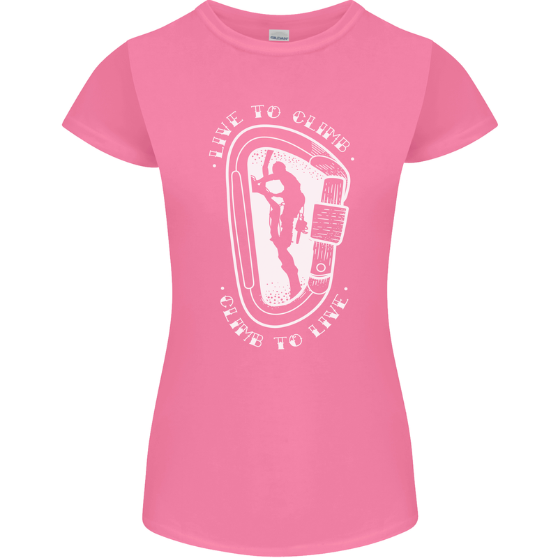 Live to Climb Rock Climbing Climber Womens Petite Cut T-Shirt Azalea