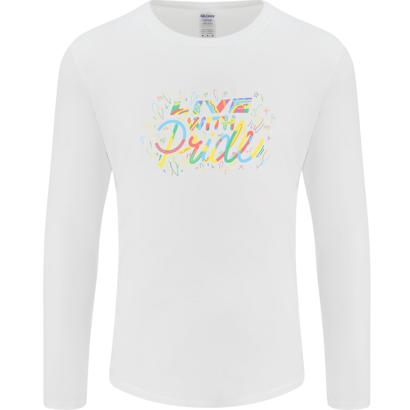 Live with Pride LGBT Awareness Day Gay Mens Long Sleeve T-Shirt White