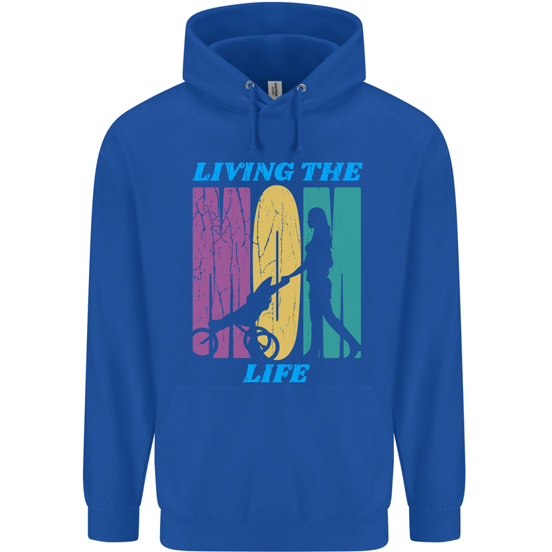 Living the Mom Life Mothers Day Mummy Childrens Kids Hoodie Royal Blue