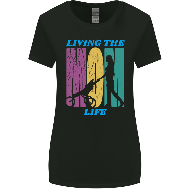 Living the Mom Life Mothers Day Mummy Womens Wider Cut T-Shirt Black