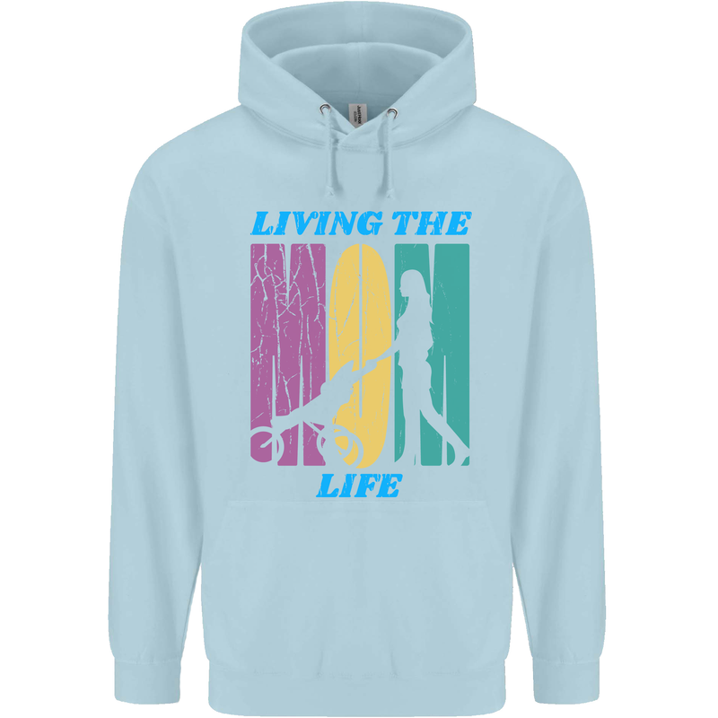 Living the Mum Life Mothers Day Mummy Mens 80% Cotton Hoodie Light Blue