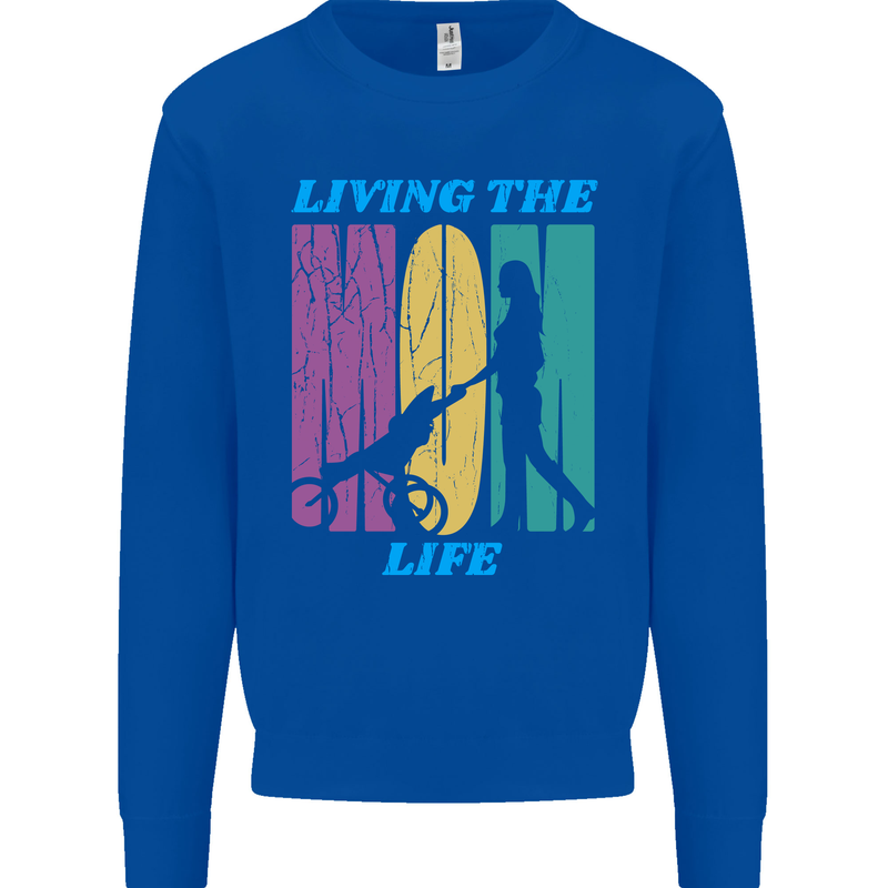 Living the Mum Life Mothers Day Mummy Mens Sweatshirt Jumper Royal Blue