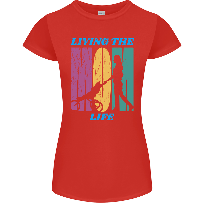 Living the Mum Life Mothers Day Mummy Womens Petite Cut T-Shirt Red