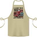 Lorry Driver I Like Big Trucks I Cannot Lie Trucker Cotton Apron 100% Organic Khaki