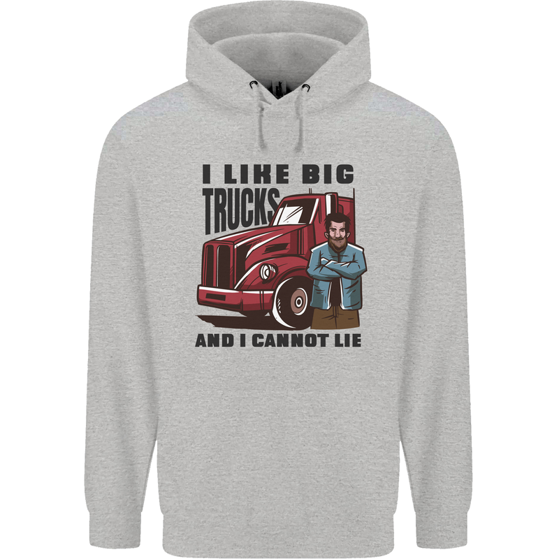 Lorry Driver I Like Big Trucks I Cannot Lie Trucker Mens 80% Cotton Hoodie Sports Grey