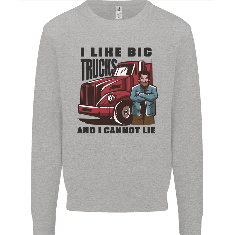 Lorry Driver I Like Big Trucks I Cannot Lie Trucker Mens Sweatshirt Jumper Sports Grey