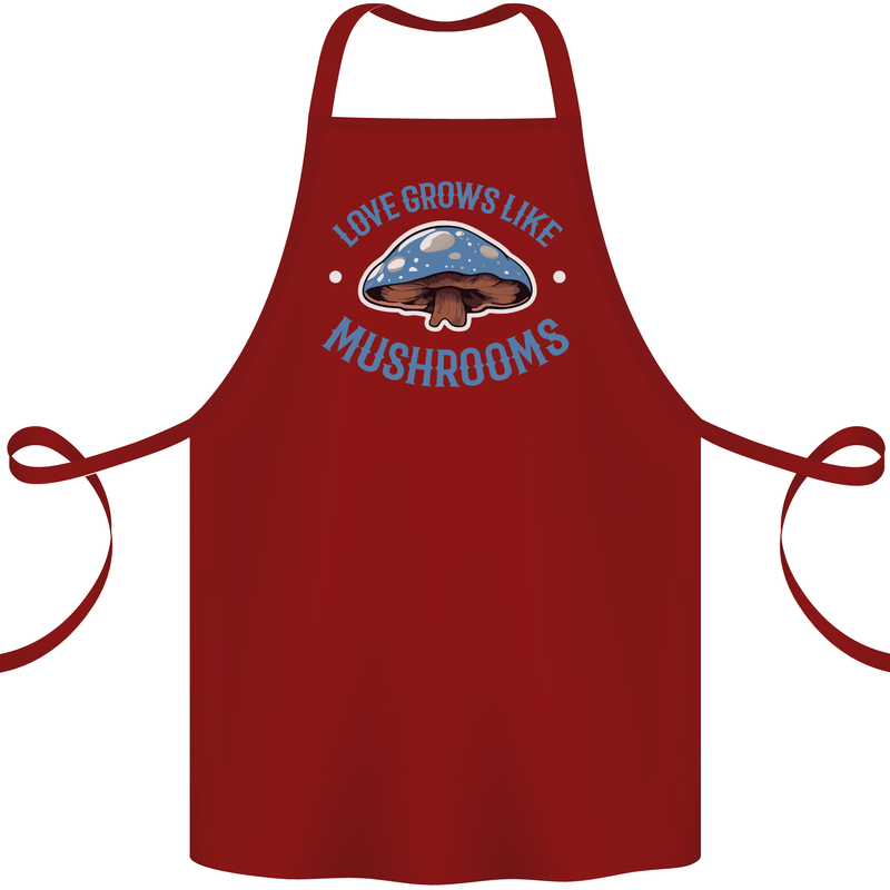 Love Grows Like Mushrooms Foraging Mycology Cotton Apron 100% Organic Maroon