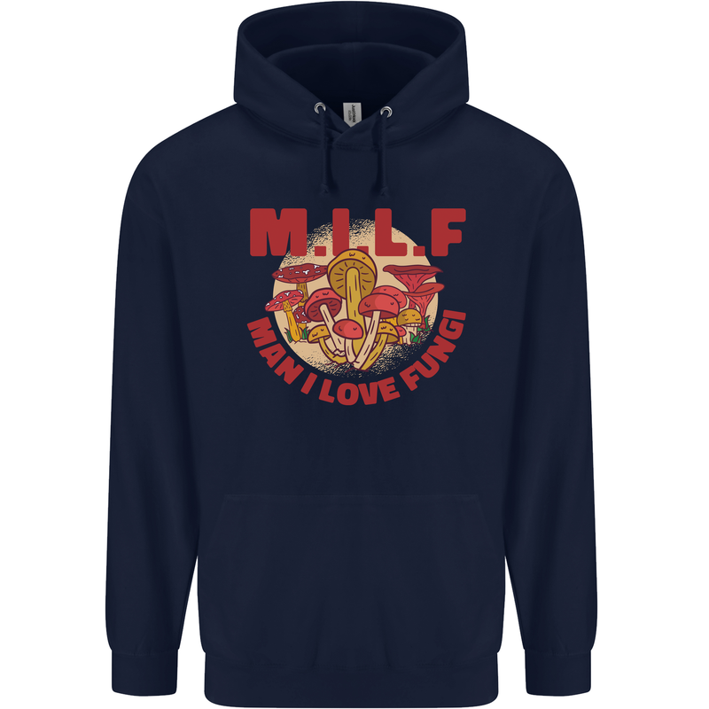 MILF Man I Love Fungi Mycology Foraging Mens 80% Cotton Hoodie Navy Blue
