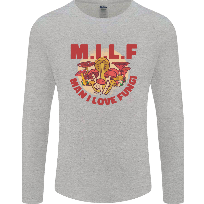 MILF Man I Love Fungi Mycology Foraging Mens Long Sleeve T-Shirt Sports Grey