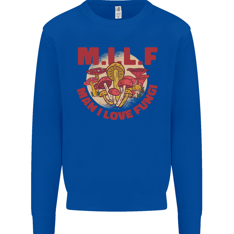 MILF Man I Love Fungi Mycology Foraging Mens Sweatshirt Jumper Royal Blue
