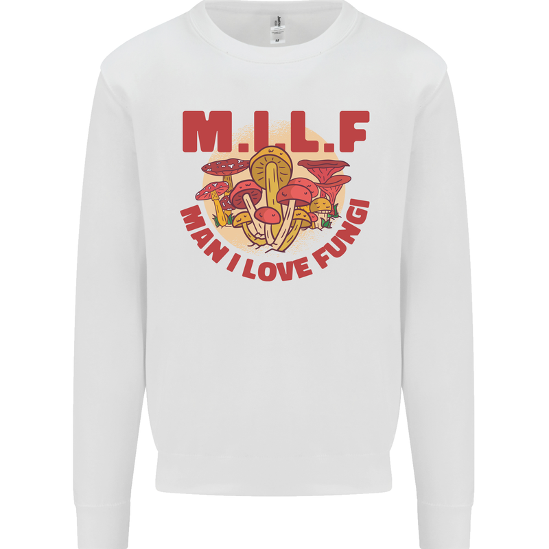 MILF Man I Love Fungi Mycology Foraging Mens Sweatshirt Jumper White