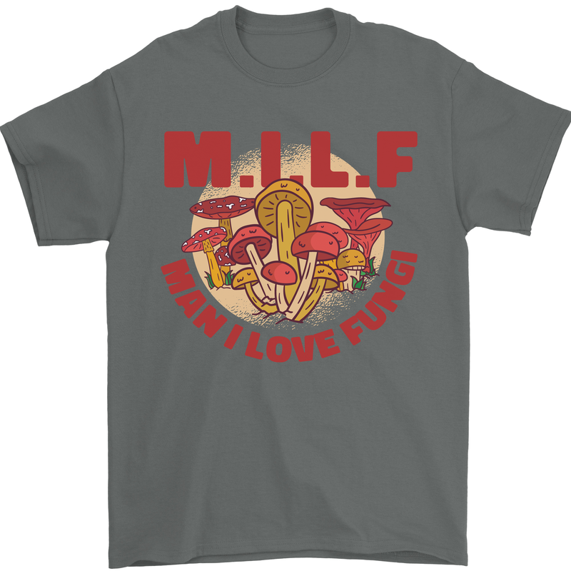 MILF Man I Love Fungi Mycology Foraging Mens T-Shirt 100% Cotton Charcoal