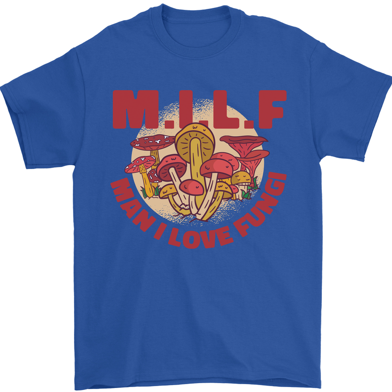 MILF Man I Love Fungi Mycology Foraging Mens T-Shirt 100% Cotton Royal Blue