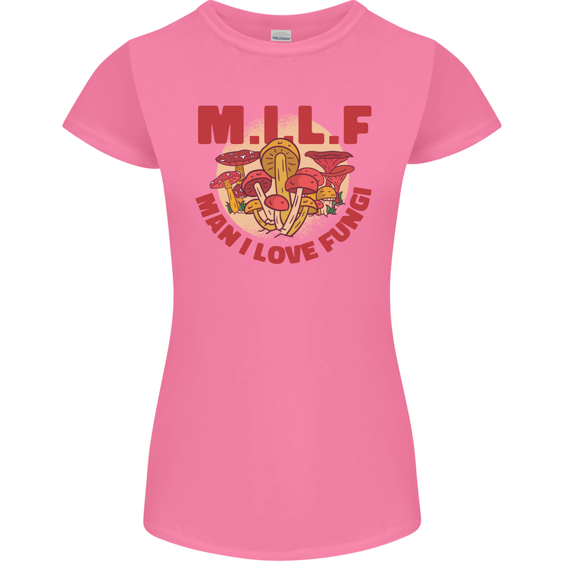 MILF Man I Love Fungi Mycology Foraging Womens Petite Cut T-Shirt Azalea