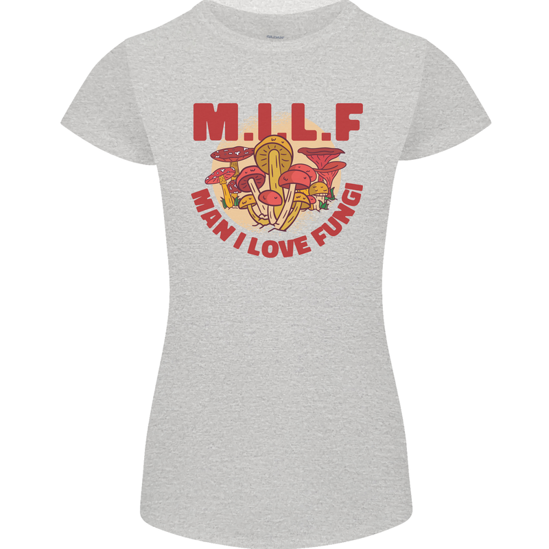 MILF Man I Love Fungi Mycology Foraging Womens Petite Cut T-Shirt Sports Grey