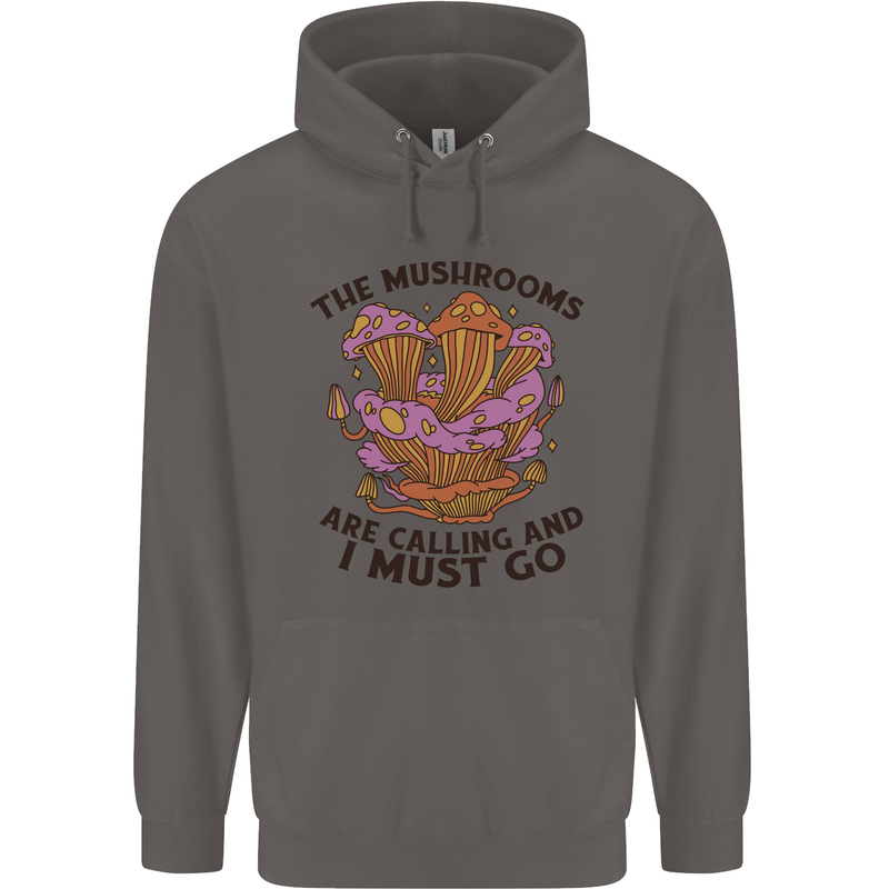 Magic Mushrooms Are Calling Foraging Mycology LSD Mens 80% Cotton Hoodie Charcoal