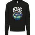 Magic Mushrooms Stay Trippy Little Hippy LSD Mens Sweatshirt Jumper Black