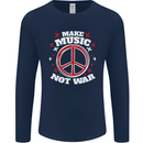 Make Music Not War Peace Hippy Rock Anti-war Mens Long Sleeve T-Shirt Navy Blue