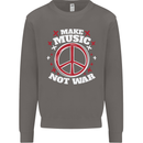 Make Music Not War Peace Hippy Rock Anti-war Mens Sweatshirt Jumper Charcoal