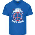 Make Music Not War Peace Hippy Rock Anti-war Mens V-Neck Cotton T-Shirt Royal Blue