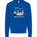 Maybe I'm Not the GOAT Funny Farming Mens Sweatshirt Jumper Royal Blue