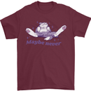 Maybe Never Lazy Cat Sleeping Mens T-Shirt 100% Cotton Maroon