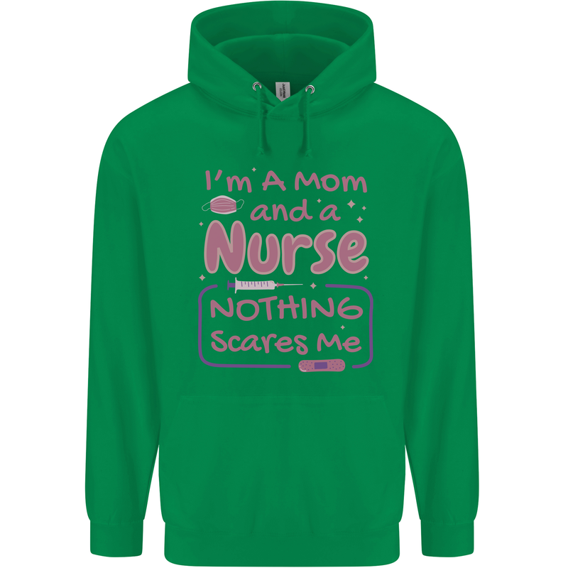 Mom and a Nurse Nothing Scares Me Mothers Day Childrens Kids Hoodie Irish Green