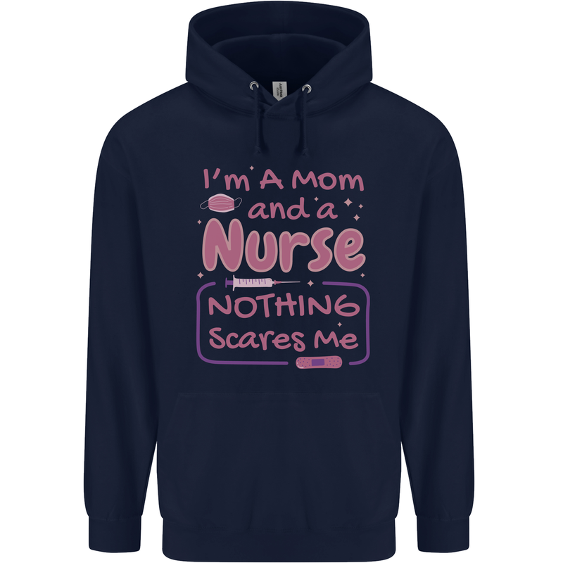 Mom and a Nurse Nothing Scares Me Mothers Day Childrens Kids Hoodie Navy Blue