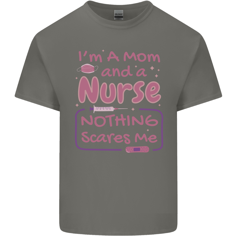 Mom and a Nurse Nothing Scares Me Mothers Day Kids T-Shirt Childrens Charcoal