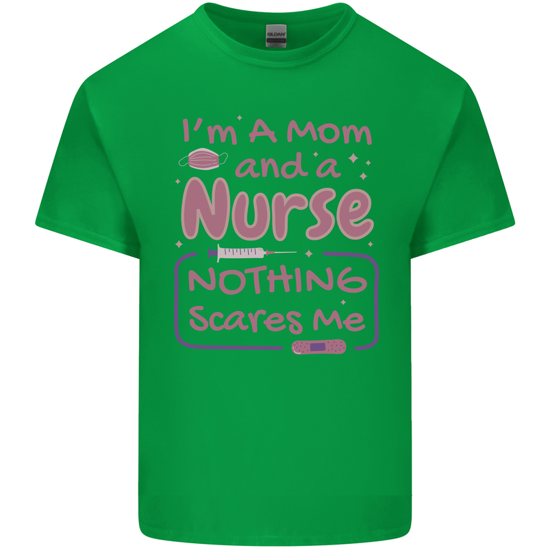 Mom and a Nurse Nothing Scares Me Mothers Day Kids T-Shirt Childrens Irish Green
