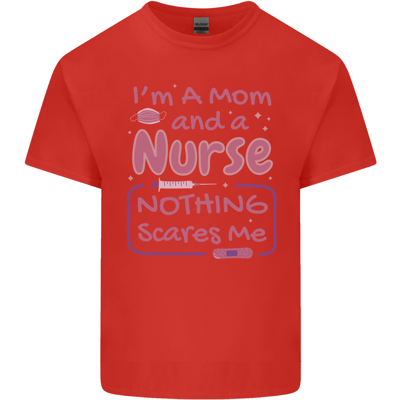 Mom and a Nurse Nothing Scares Me Mothers Day Kids T-Shirt Childrens Red