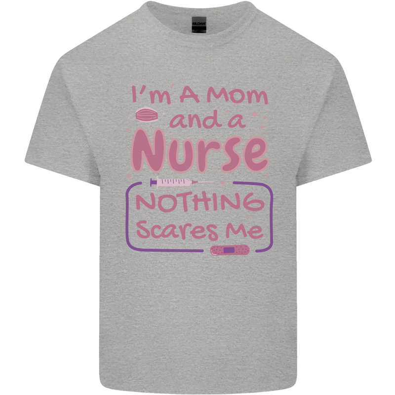 Mom and a Nurse Nothing Scares Me Mothers Day Kids T-Shirt Childrens Sports Grey
