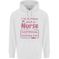 Mom and a Nurse Nothing Scares Me Mothers Day Mens 80% Cotton Hoodie White