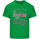 Mom and a Nurse Nothing Scares Me Mothers Day Mens Cotton T-Shirt Tee Top Irish Green